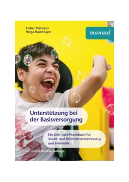 Abbildung von Matolycz / Haselmayer | Unterstützung bei der Basisversorgung | 4. Auflage | 2023 | beck-shop.de