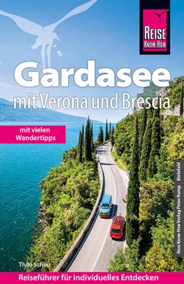 Abbildung von Scheu | Reise Know-How Reiseführer Gardasee mit Verona und Brescia - Mit vielen Wandertipps - | 3. Auflage | 2023 | beck-shop.de