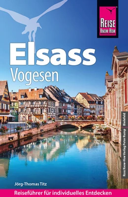 Abbildung von Titz | Reise Know-How Reiseführer Elsass und Vogesen | 7. Auflage | 2024 | beck-shop.de