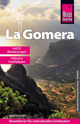 Abbildung von Gawin | Reise Know-How Reiseführer La Gomera mit 25 Wanderungen und Faltplan | 12. Auflage | 2023 | beck-shop.de