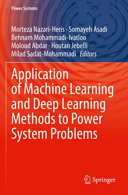 Abbildung von Nazari-Heris / Asadi | Application of Machine Learning and Deep Learning Methods to Power System Problems | 1. Auflage | 2022 | beck-shop.de
