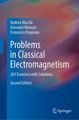 Abbildung von Macchi / Moruzzi | Problems in Classical Electromagnetism | 2. Auflage | 2023 | beck-shop.de