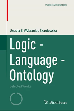 Abbildung von Wybraniec-Skardowska | Logic - Language - Ontology | 1. Auflage | 2022 | beck-shop.de