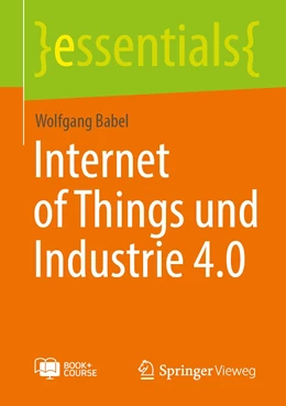 Abbildung von Babel | Internet of Things und Industrie 4.0 | 1. Auflage | 2023 | beck-shop.de