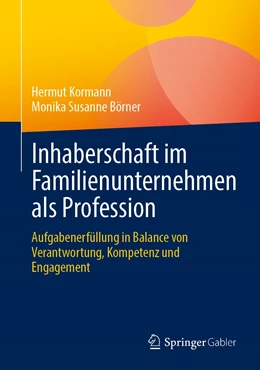 Abbildung von Kormann / Börner | Inhaberschaft im Familienunternehmen als Profession | 1. Auflage | 2023 | beck-shop.de
