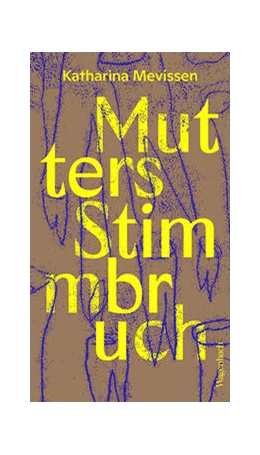 Abbildung von Mevissen | Mutters Stimmbruch | 2. Auflage | 2023 | beck-shop.de