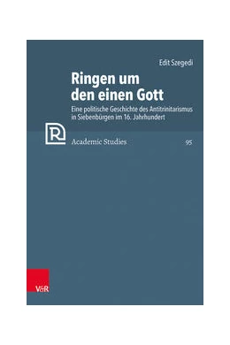 Abbildung von Szegedi | Ringen um den einen Gott | 1. Auflage | 2023 | beck-shop.de