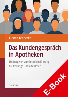 Abbildung von Lennecke | Das Kundengespräch in Apotheken | 5. Auflage | 2022 | beck-shop.de