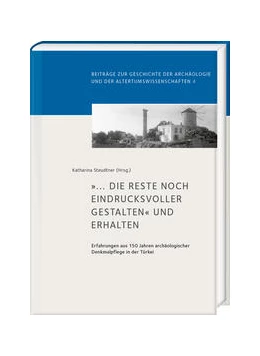 Abbildung von Steudtner | »... die Reste noch eindrucksvoller gestalten« und erhalten | 1. Auflage | 2022 | beck-shop.de