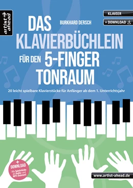 Abbildung von Dersch | Das Klavierbüchlein für den 5-Finger-Tonraum | 1. Auflage | 2022 | beck-shop.de