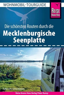 Abbildung von Liehr / Rümmler | Reise Know-How Wohnmobil-Tourguide Mecklenburgische Seenplatte | 5. Auflage | 2023 | beck-shop.de