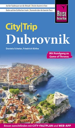 Abbildung von Schetar / Köthe | Reise Know-How CityTrip Dubrovnik | 5. Auflage | 2023 | beck-shop.de