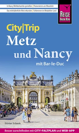 Abbildung von Schenk | Reise Know-How CityTrip Metz und Nancy mit Bar-Le-Duc | 2. Auflage | 2023 | beck-shop.de