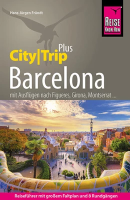 Abbildung von Fründt | Reise Know-How Reiseführer Barcelona (CityTrip PLUS) | 3. Auflage | 2023 | beck-shop.de