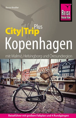 Abbildung von Knoller | Reise Know-How Reiseführer Kopenhagen mit Malmö, Helsingborg und Öresundregion (CityTrip PLUS) | 7. Auflage | 2023 | beck-shop.de