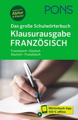 Abbildung von PONS Das große Schulwörterbuch Klausurausgabe Französisch | 1. Auflage | 2023 | beck-shop.de