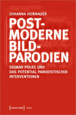 Abbildung von Hornauer | Postmoderne Bildparodien | 1. Auflage | 2023 | beck-shop.de