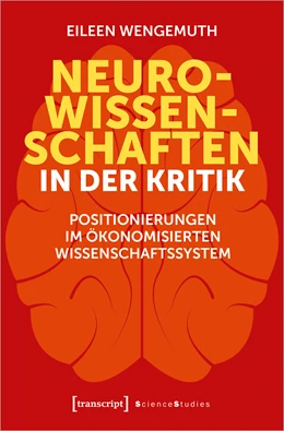 Abbildung von Wengemuth | Neurowissenschaften in der Kritik | 1. Auflage | 2023 | beck-shop.de
