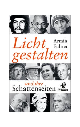Abbildung von Fuhrer | Lichtgestalten und ihre Schattenseiten | 1. Auflage | 2022 | beck-shop.de