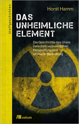 Abbildung von Hamm / Soentgen | Das unheimliche Element | 1. Auflage | 2023 | 15 | beck-shop.de