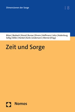 Abbildung von Bitzer / Bosbach | Zeit und Sorge | 1. Auflage | 2023 | beck-shop.de