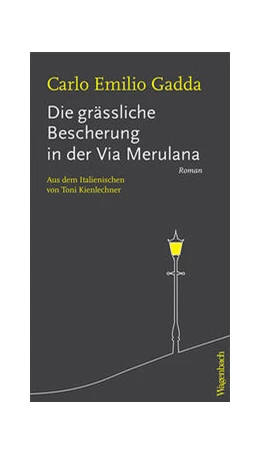 Abbildung von Gadda | Die grässliche Bescherung in der Via Merulana | 1. Auflage | 2023 | beck-shop.de