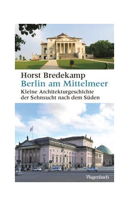 Abbildung von Bredekamp | Berlin am Mittelmeer | 1. Auflage | 2023 | beck-shop.de