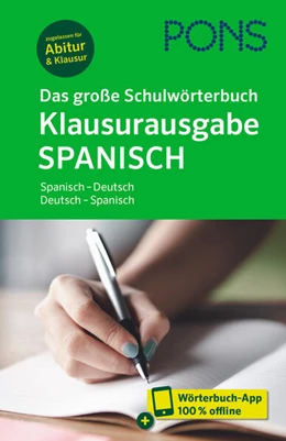 Abbildung von PONS Das große Schulwörterbuch Klausurausgabe Spanisch | 1. Auflage | 2023 | beck-shop.de