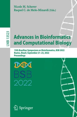 Abbildung von Scherer / de Melo-Minardi | Advances in Bioinformatics and Computational Biology | 1. Auflage | 2022 | beck-shop.de
