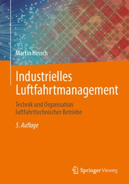 Abbildung von Hinsch | Industrielles Luftfahrtmanagement | 5. Auflage | 2023 | beck-shop.de