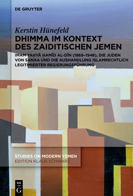 Abbildung von Hünefeld | Dhimma im Kontext des zaiditischen Jemen | 1. Auflage | 2023 | beck-shop.de
