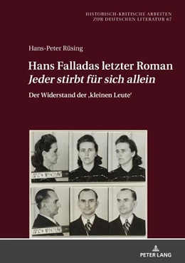 Abbildung von Rüsing | Hans Falladas letzter Roman «Jeder stirbt für sich allein» | 1. Auflage | 2022 | beck-shop.de