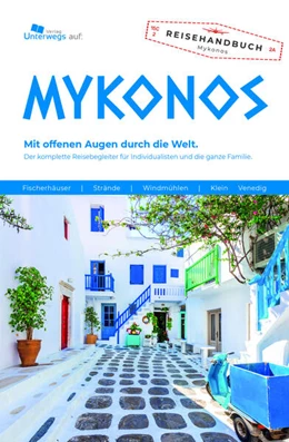 Abbildung von Schlegel / Unterwegsverlag GmbH | Unterwegs Verlag Reiseführer Mykonos | 1. Auflage | 2024 | beck-shop.de