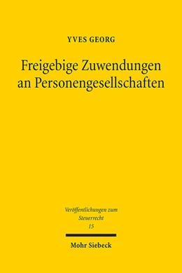 Abbildung von Georg | Freigebige Zuwendungen an Personengesellschaften | 1. Auflage | 2023 | beck-shop.de