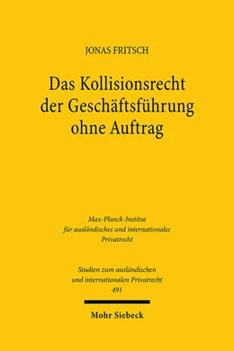 Abbildung von Fritsch | Das Kollisionsrecht der Geschäftsführung ohne Auftrag | 1. Auflage | 2022 | 491 | beck-shop.de