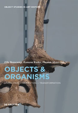 Abbildung von Beaucamp / Kaske | Objects and Organisms | 1. Auflage | 2023 | 5 | beck-shop.de