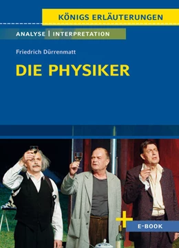 Abbildung von Dürrenmatt | Die Physiker von Friedrich Dürrenmatt - Textanalyse und Interpretation | 1. Auflage | 2022 | beck-shop.de