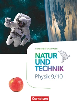 Abbildung von Natur und Technik - Physik Neubearbeitung - Nordrhein-Westfalen - 9./10. Schuljahr | 1. Auflage | 2023 | beck-shop.de