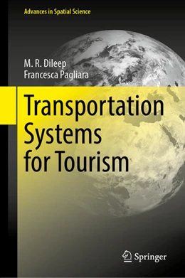 Abbildung von Dileep / Pagliara | Transportation Systems for Tourism | 1. Auflage | 2023 | beck-shop.de