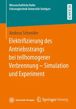 Abbildung von Schneider | Elektrifizierung des Antriebsstrangs bei teilhomogener Verbrennung - Simulation und Experiment | 1. Auflage | 2022 | beck-shop.de