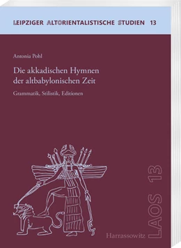 Abbildung von Pohl | Die akkadischenHymnenderaltbabylonischenZeit | 1. Auflage | 2022 | beck-shop.de