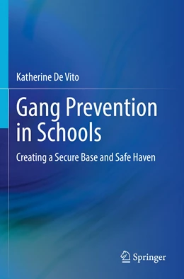 Abbildung von de Vito | Gang Prevention in Schools | 1. Auflage | 2022 | beck-shop.de