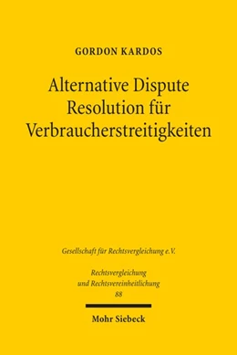 Abbildung von Kardos | Alternative Dispute Resolution für Verbraucherstreitigkeiten | 1. Auflage | 2023 | beck-shop.de