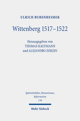 Abbildung von Bubenheimer / Kaufmann | Wittenberg 1517-1522 | 1. Auflage | 2023 | beck-shop.de