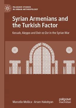 Abbildung von Hakobyan / Mollica | Syrian Armenians and the Turkish Factor | 1. Auflage | 2022 | beck-shop.de
