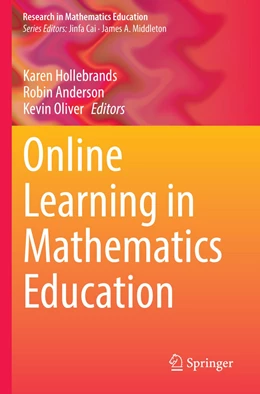 Abbildung von Hollebrands / Oliver | Online Learning in Mathematics Education | 1. Auflage | 2022 | beck-shop.de