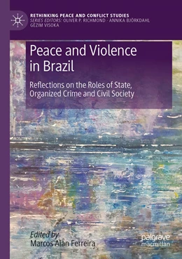 Abbildung von Ferreira | Peace and Violence in Brazil | 1. Auflage | 2022 | beck-shop.de