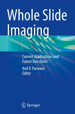Abbildung von Parwani | Whole Slide Imaging | 1. Auflage | 2022 | beck-shop.de
