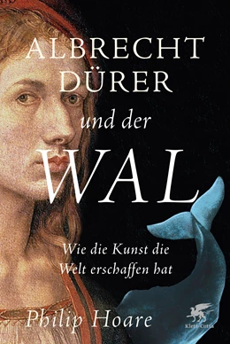 Abbildung von Hoare | Albrecht Dürer und der Wal | 1. Auflage | 2023 | beck-shop.de