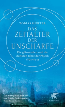 Abbildung von Hürter | Das Zeitalter der Unschärfe | 2. Auflage | 2023 | beck-shop.de